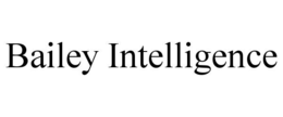 BAILEY INTELLIGENCE trademark