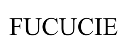FUCUCIE trademark