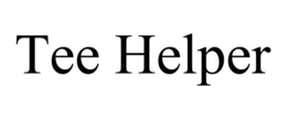 TEE HELPER trademark