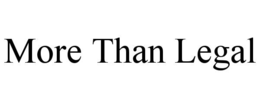 MORE THAN LEGAL trademark