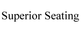 SUPERIOR SEATING trademark