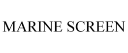 MARINE SCREEN trademark