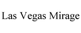 LAS VEGAS MIRAGE trademark