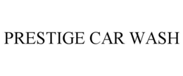 PRESTIGE CAR WASH trademark