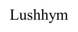 LUSHHYM trademark