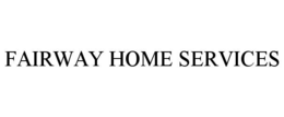 FAIRWAY HOME SERVICES trademark
