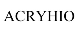 ACRYHIO trademark