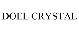 DOEL CRYSTAL trademark