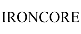 IRONCORE trademark