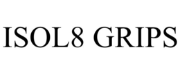 ISOL8 GRIPS trademark