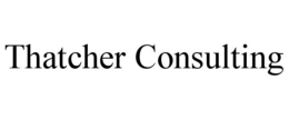 THATCHER CONSULTING trademark