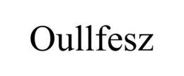 OULLFESZ trademark