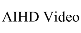 AIHD VIDEO trademark