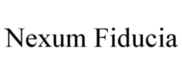 NEXUM FIDUCIA trademark