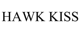 HAWK KISS trademark