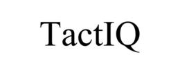 TACTIQ trademark