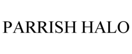 PARRISH HALO trademark