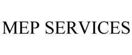 MEP SERVICES trademark