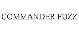 COMMANDER FUZZ trademark