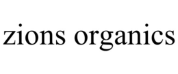 ZIONS ORGANICS trademark