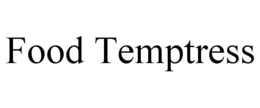 FOOD TEMPTRESS trademark