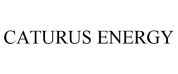 CATURUS ENERGY trademark