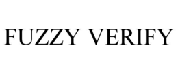 FUZZY VERIFY trademark
