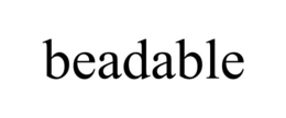 BEADABLE trademark