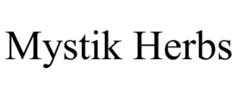 MYSTIK HERBS trademark