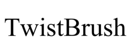 TWISTBRUSH trademark