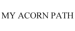 MY ACORN PATH trademark