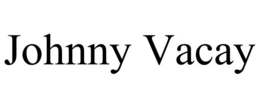 JOHNNY VACAY trademark