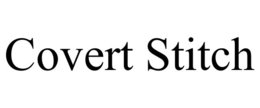 COVERT STITCH trademark