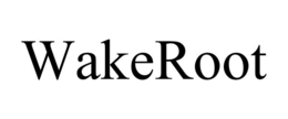 WAKEROOT trademark