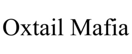 OXTAIL MAFIA trademark