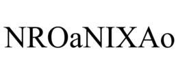NROANIXAO trademark