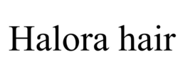 HALORA HAIR trademark
