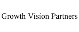 GROWTH VISION PARTNERS trademark