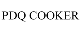 PDQ COOKER trademark