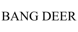 BANG DEER trademark