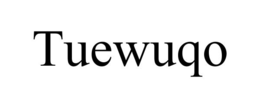 TUEWUQO trademark