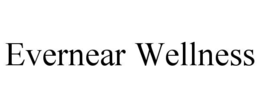 EVERNEAR WELLNESS trademark