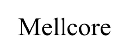 MELLCORE trademark