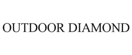 OUTDOOR DIAMOND trademark