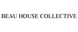 BEAU HOUSE COLLECTIVE trademark