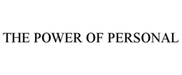 THE POWER OF PERSONAL trademark