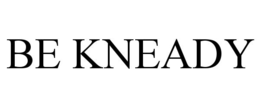 BE KNEADY trademark