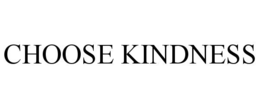 CHOOSE KINDNESS trademark
