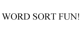 WORD SORT FUN! trademark