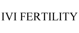 IVI FERTILITY trademark